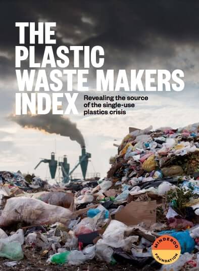 The Plastic Waste Makers Index Report 2021 - Download PDF