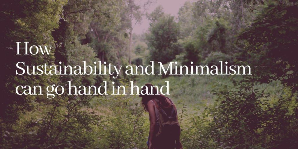 Sustainability and Minimalism