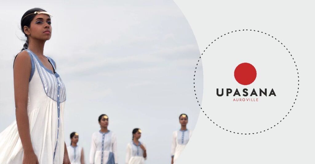 Upasana Auroville conscious sustainable fashion banner photo